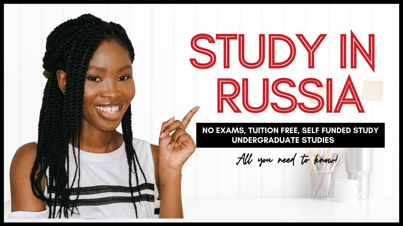 The best route to studying In Russia 🇷🇺 | Study free, visa application etc