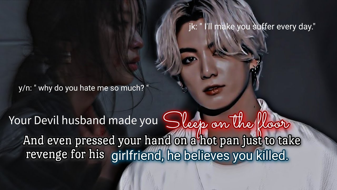 Your Devil husband treats you like a maid after marriage and bu£nt your hand as he hates you and-