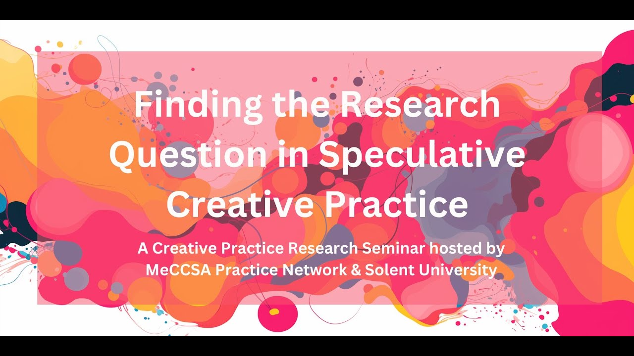 Finding the Research Question in Speculative Creative Practice