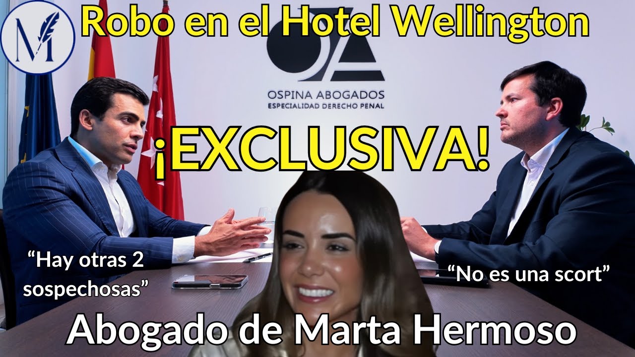 💣¡EXCLUSIVA!💣 Entrevista al abogado de la influencer Marta Hermoso investigada por robo