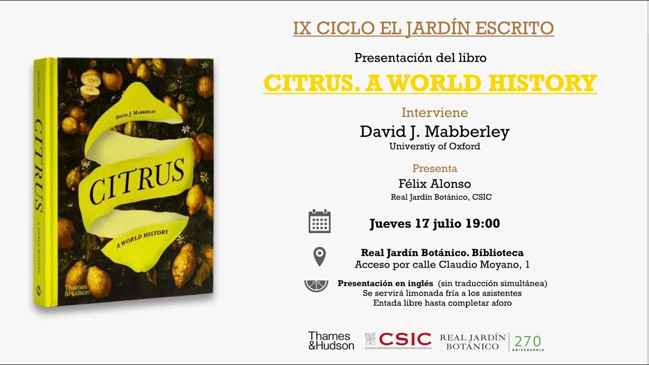 Citrus. A World History, de David. J. Mabberley. IX Ciclo El Jard&iacute;n Escrito