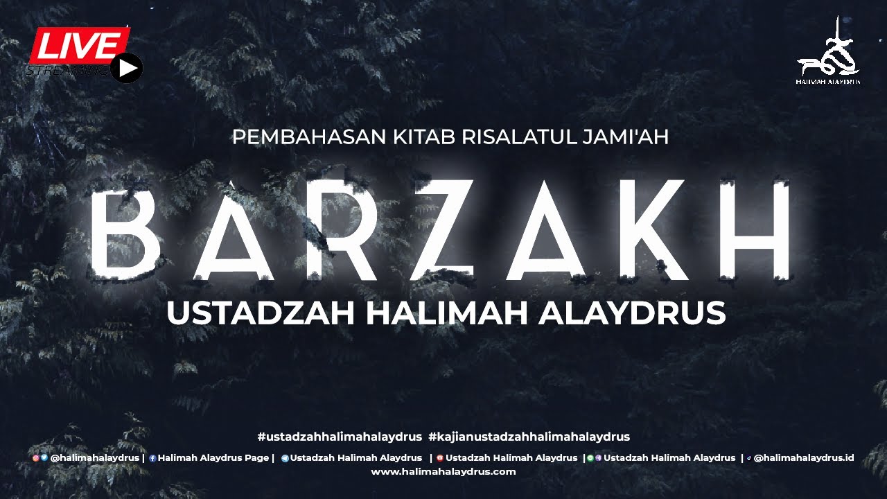🔴USTADZAH HALIMAH ALAYDRUS - BARZAKH