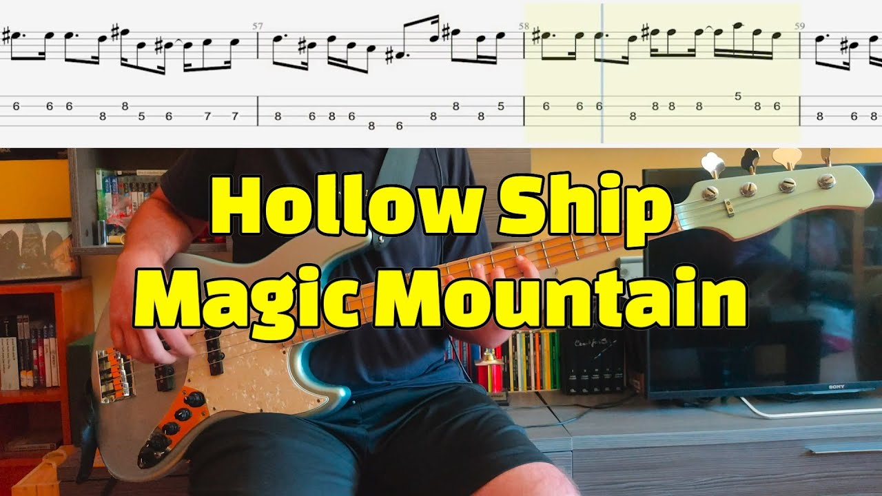 Hollow Ship - Magic Mountain (Bass Cover with Tabs)