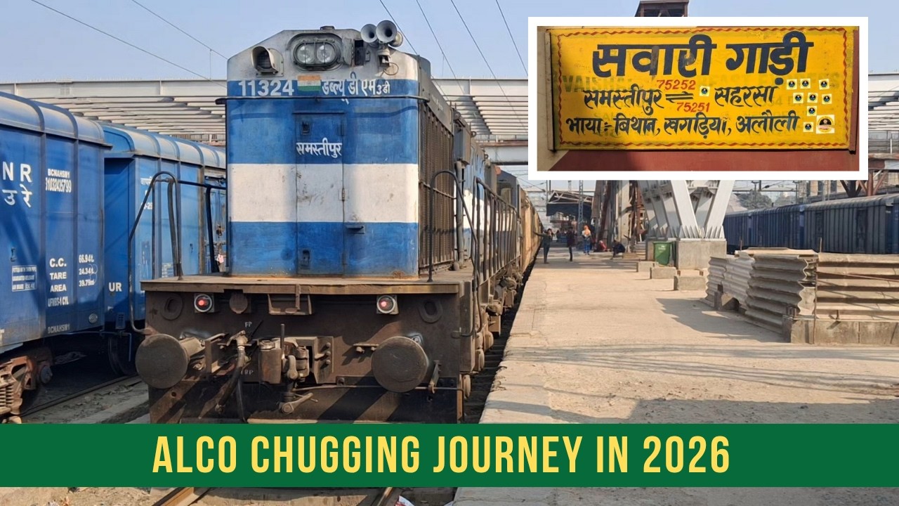 ALCO Journey in 2026 🚂 | Rare Saharsa–Samastipur Passenger | WDG4 3A”