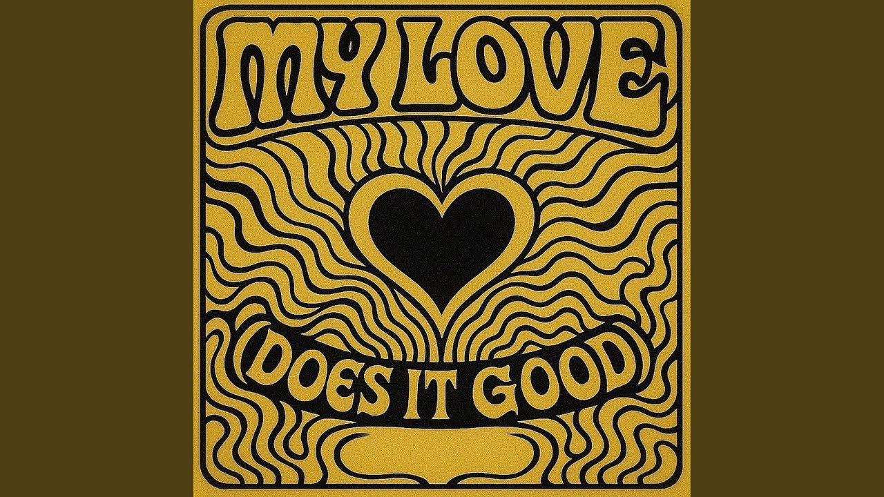My Love (Does it Good)