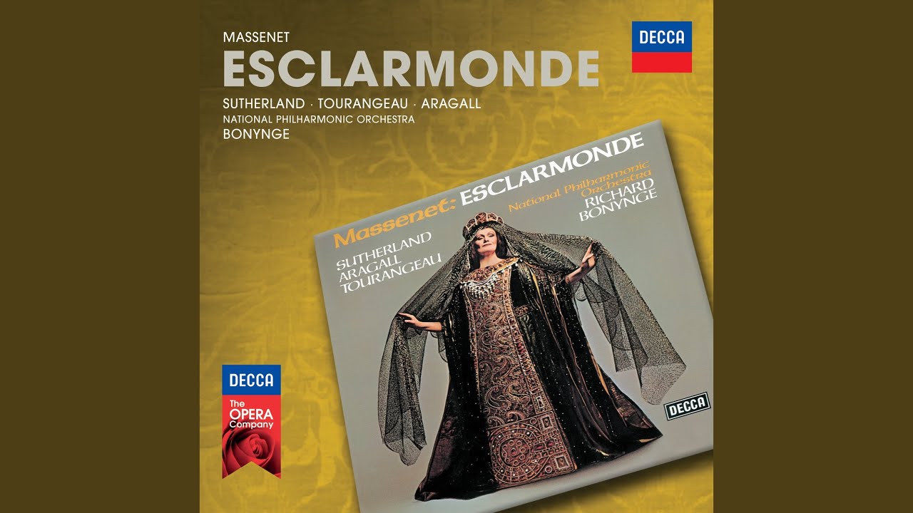 Massenet: Esclarmonde / Act 3: Gloire! Chantons notre victoire! A toi, Roland