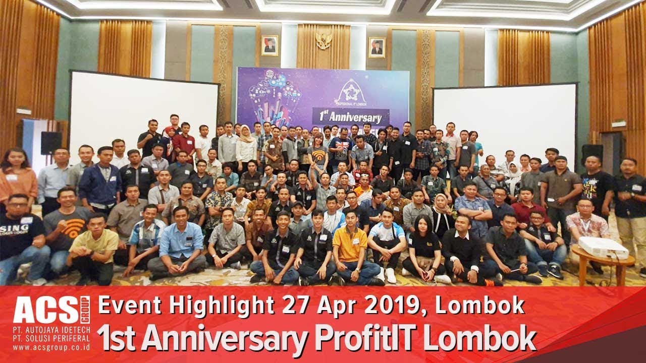 1st Anniversary Profit IT Lombok
