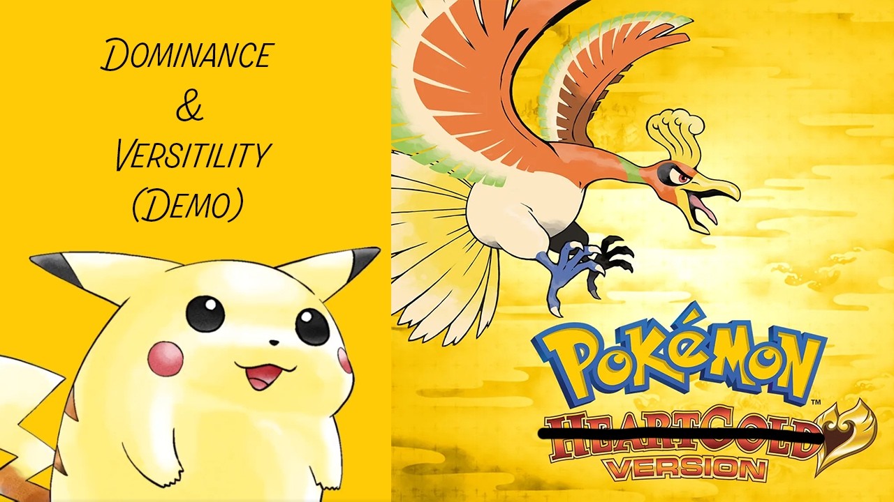 Pokemon Dominance and Versatility (Demo)