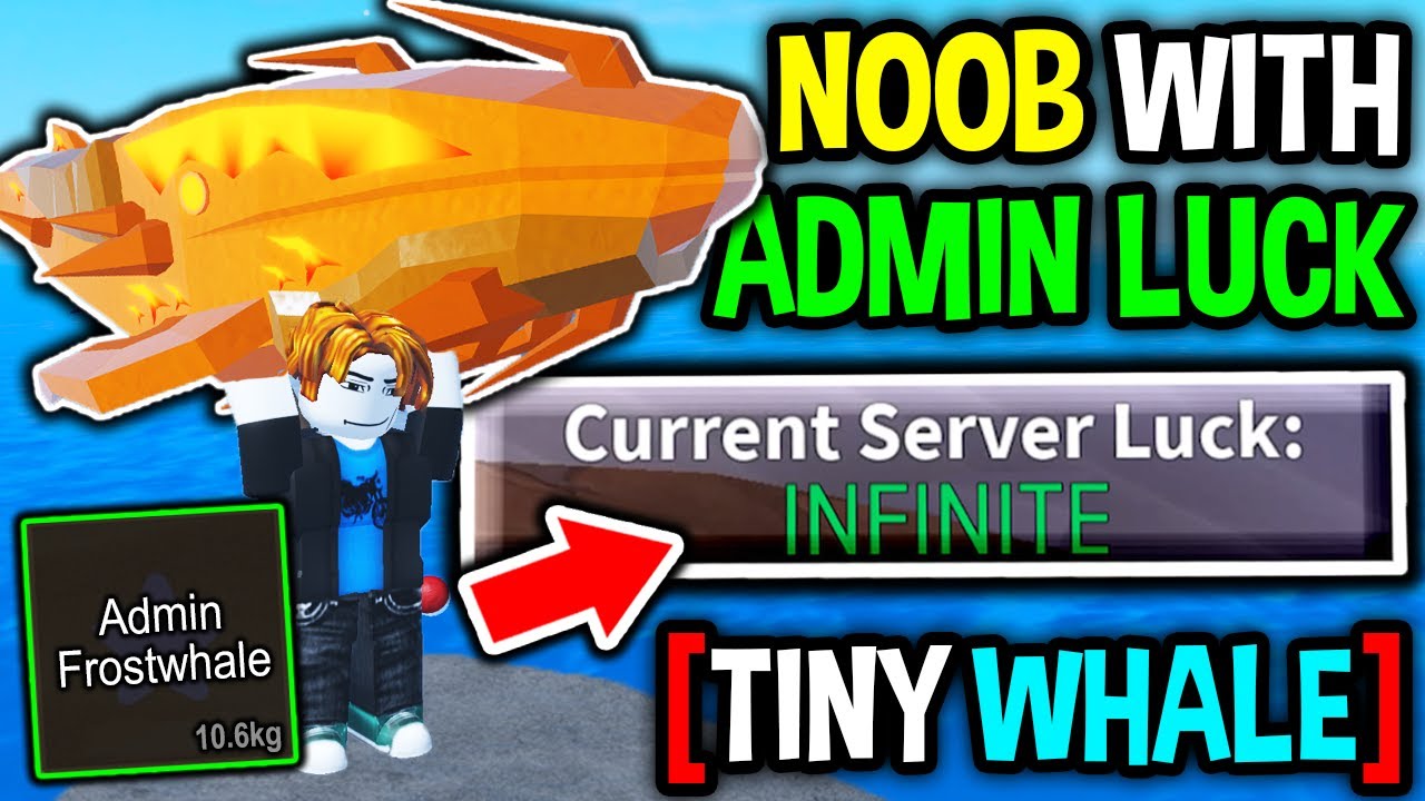 NOOB RESTARTS With ADMIN FISH and INFINITE LUCK in Roblox Fisch..