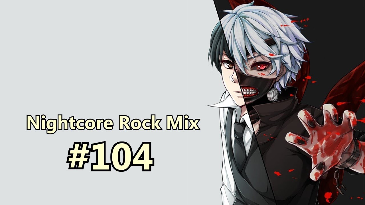 [104] Nightcore Rock Mix
