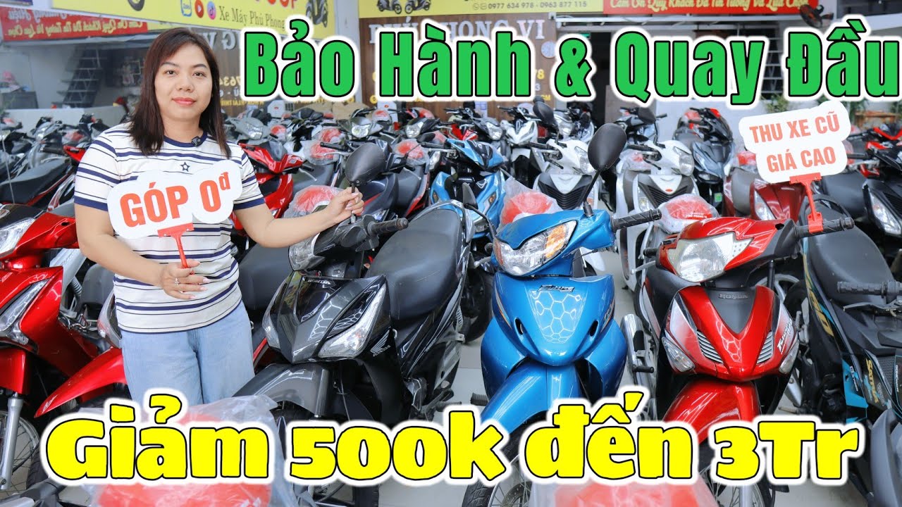 Cuối Năm Chị Mơ Giảm Nhiều Xe Cũ Đẹp Từ 500k Đến 3Tr Cho Future, Exciter, Vario… Tại Phú Phong 6