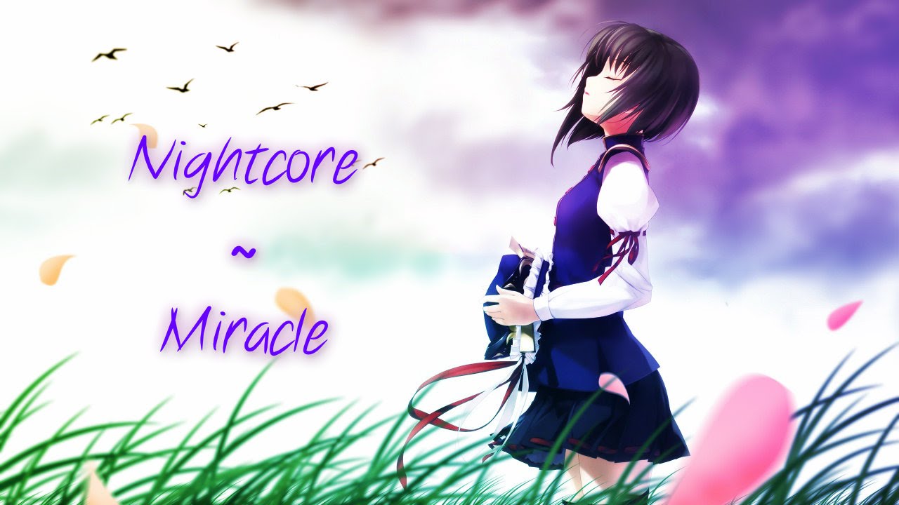Nightcore ~ Miracle [Lyrics]