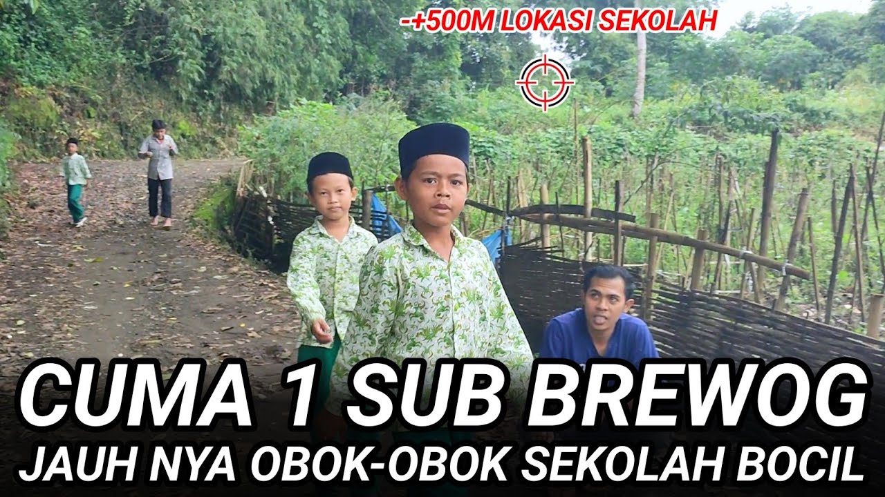 1 Sub Brewog Obok-obok Sekolah! Bikin Bocah Terkejut Padahal Jarak Cek sound nya Jauh