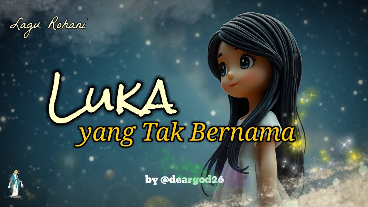 Lagu Rohani | Luka yang Tak Bernama | The Wound No One Sees 