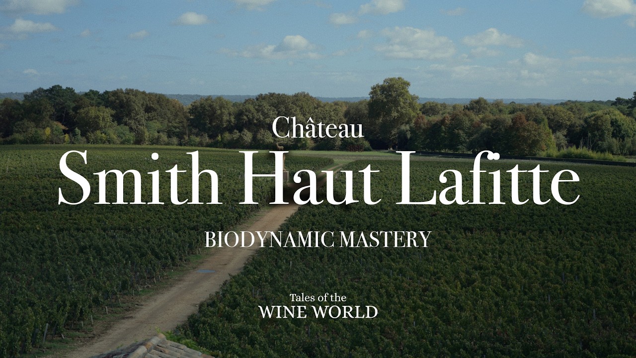 Château Smith Haut Lafitte – Biodynamic Mastery