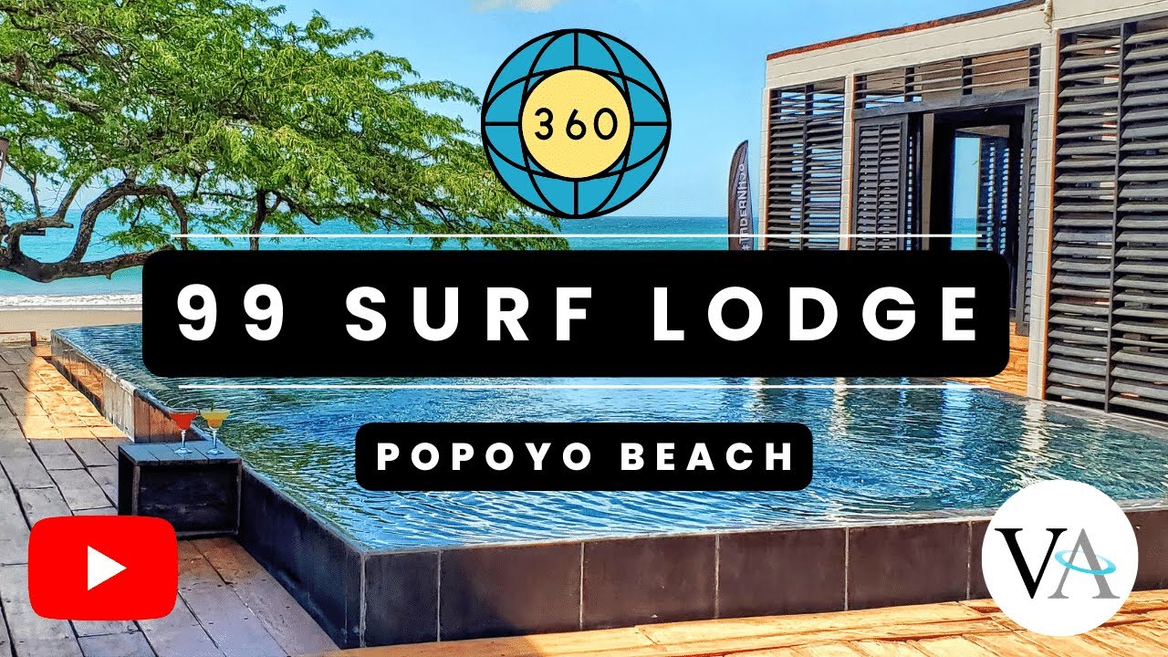 🌐 99 Surf Lodge in Popoyo, Nicaragua - Virtual Tour