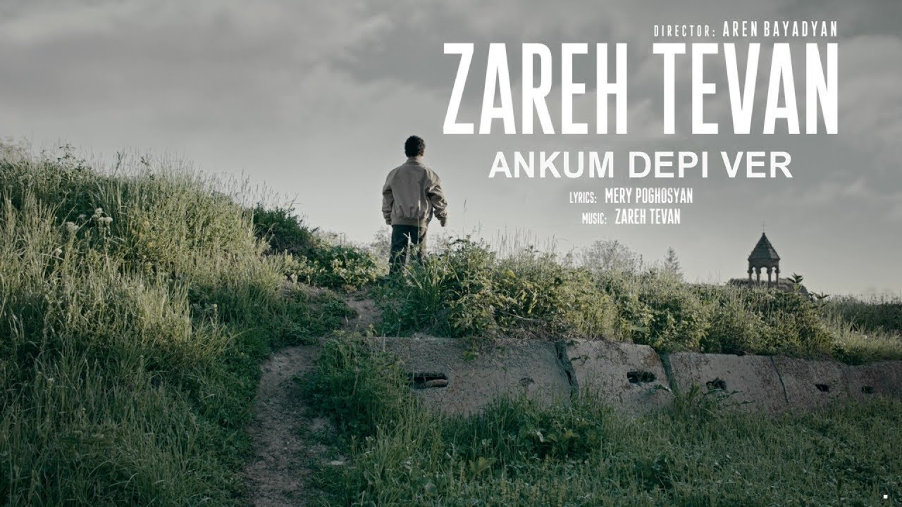 Zareh Tevan - Ankum Depi Ver
