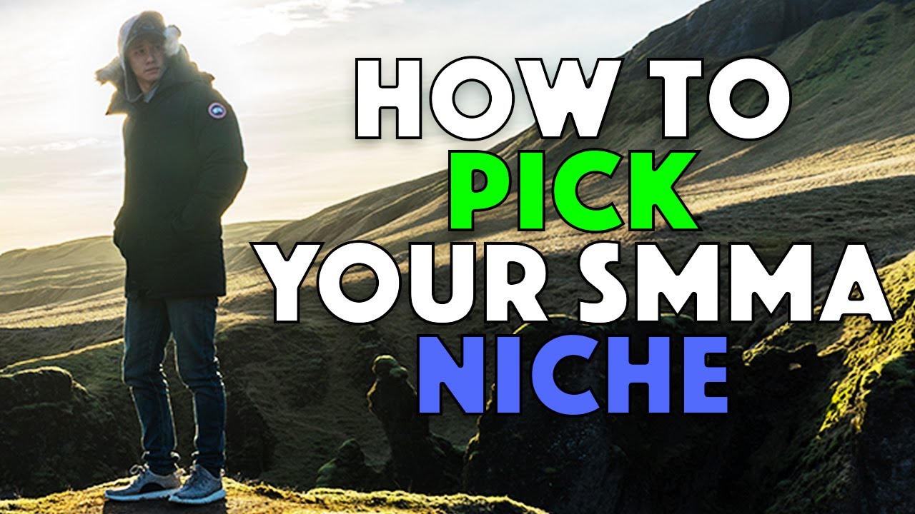 How to Pick a Niche For Your SMMA