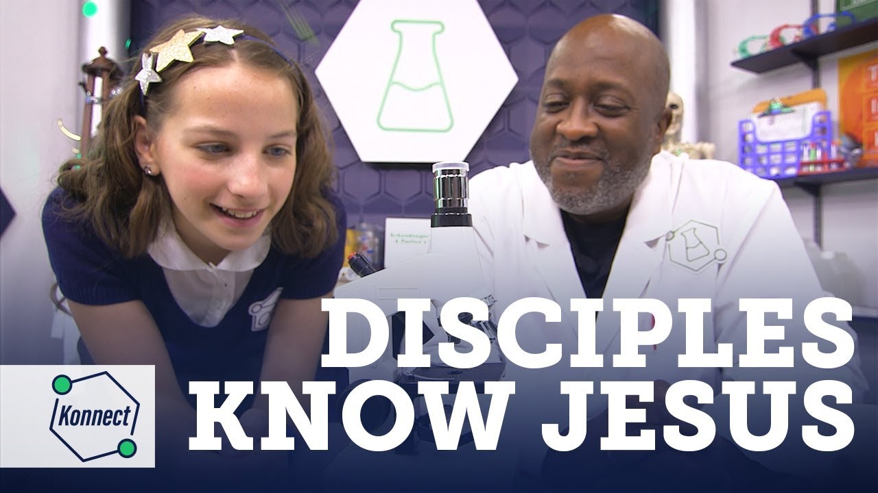 Disciples Know Jesus | KONNECT HQ | S04E14
