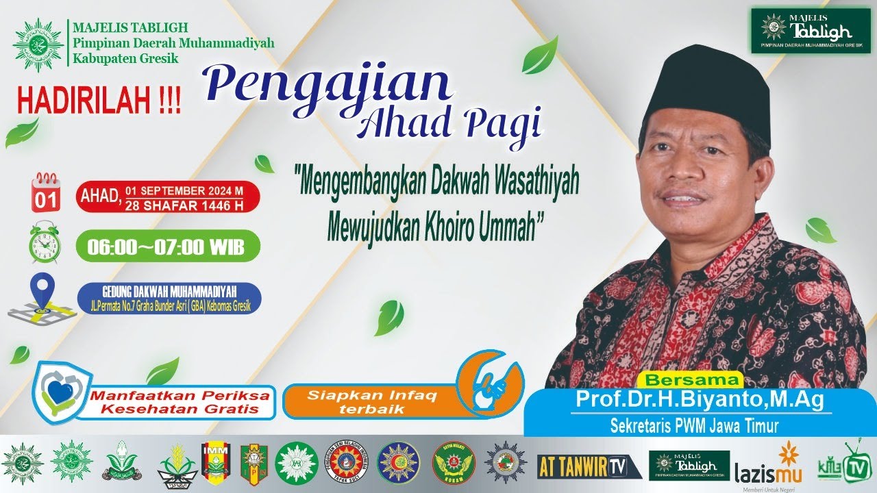 KAJIAN AHAD PAGI, 01 SEPTEMBER 2024, OLEH USTADZ Prof. H. BIYANTO, M.AG.  SEKRETARIS PWM JATIM
