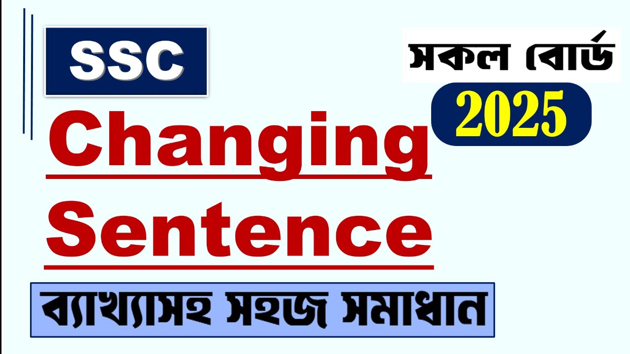 SSC || Changing Sentences // Board Question Practice. All Board 2025 with explian/#students_studio