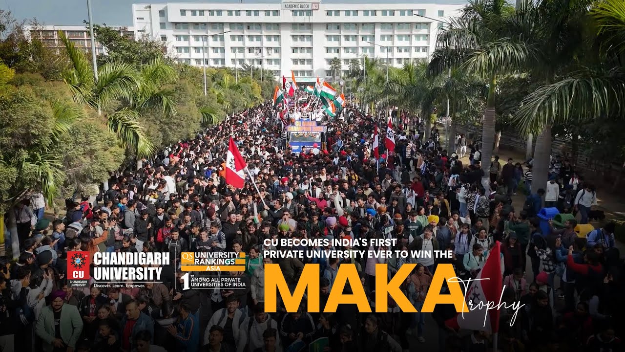 Chandigarh University Wins the MAKA Trophy!
