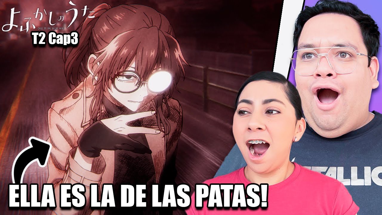 LA VERDADERA CRIPTONITA! 🥵| YOFUKASHI NO UTA TEMP 2 CAP 3