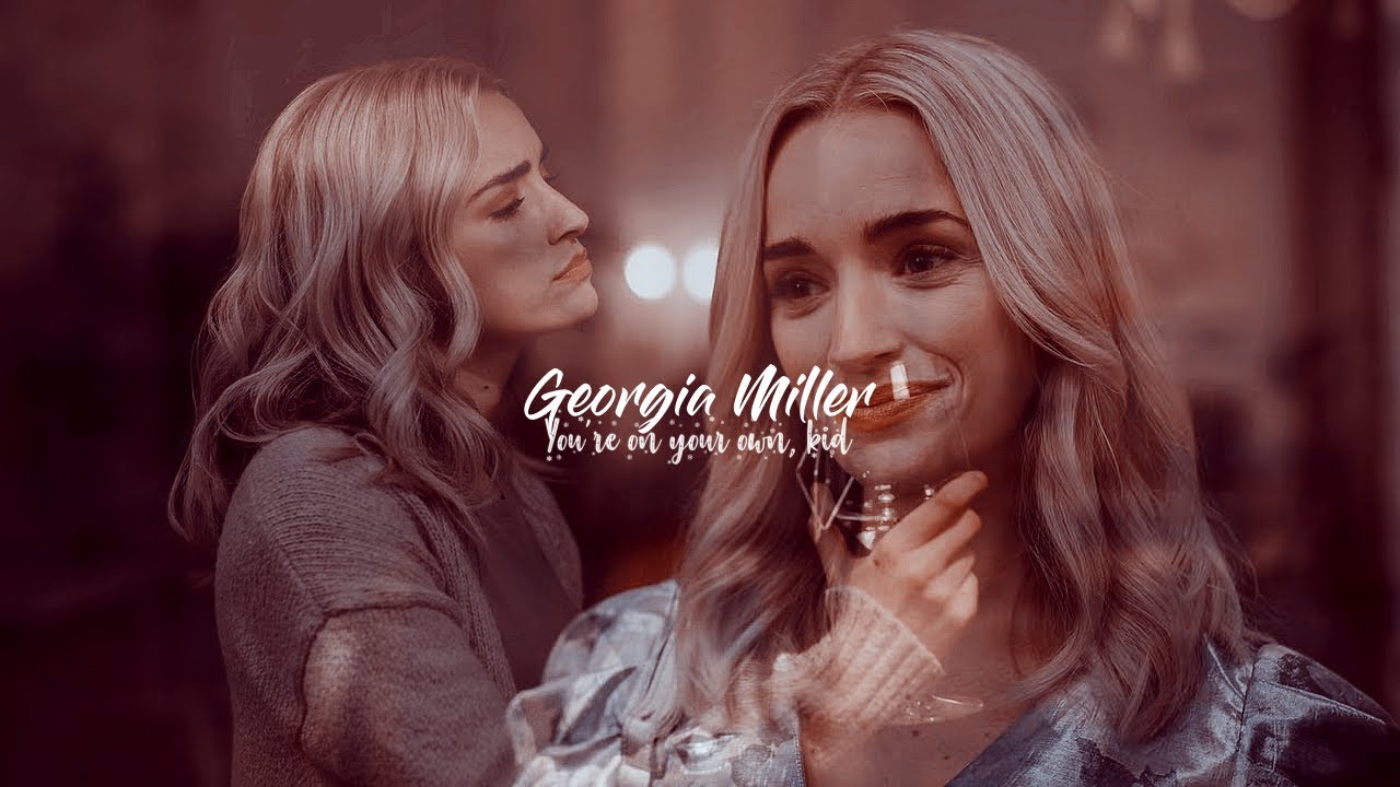 Georgia Miller | You're On Your Own, Kid