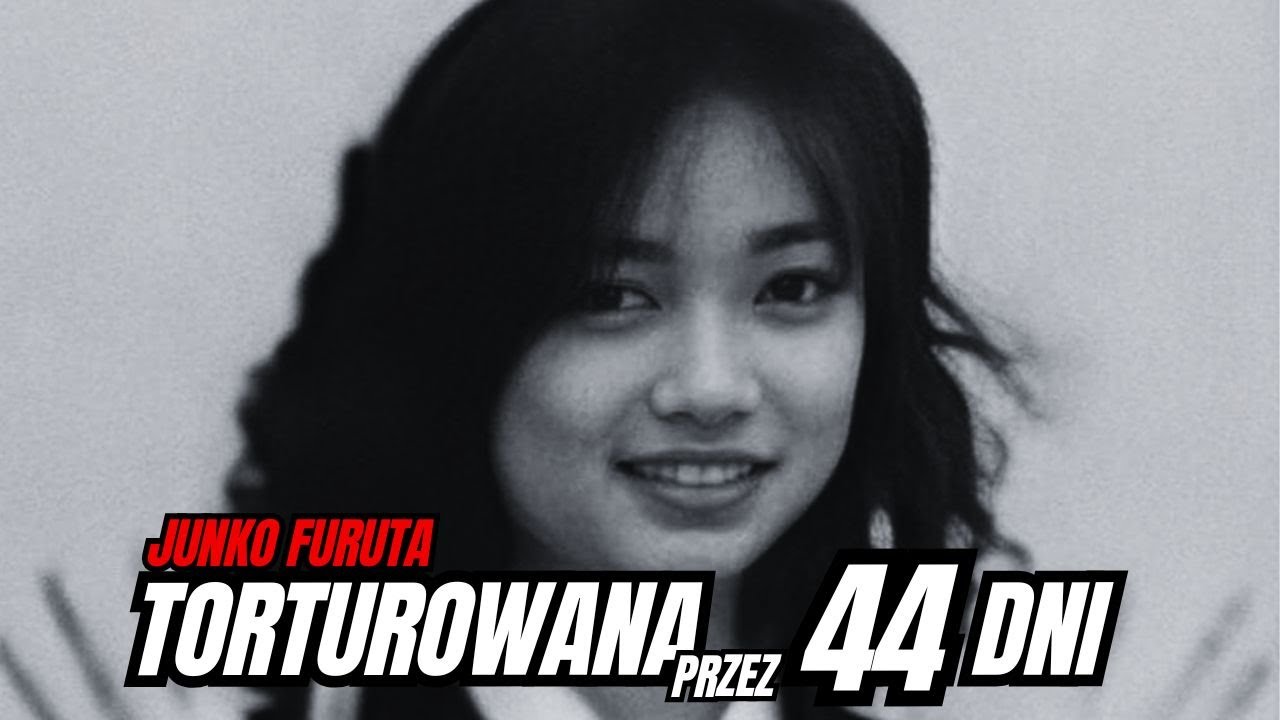 Junko Furuta - Torturowana Przez 44 Dni 🎧 PODCAST KRYMINALNY
