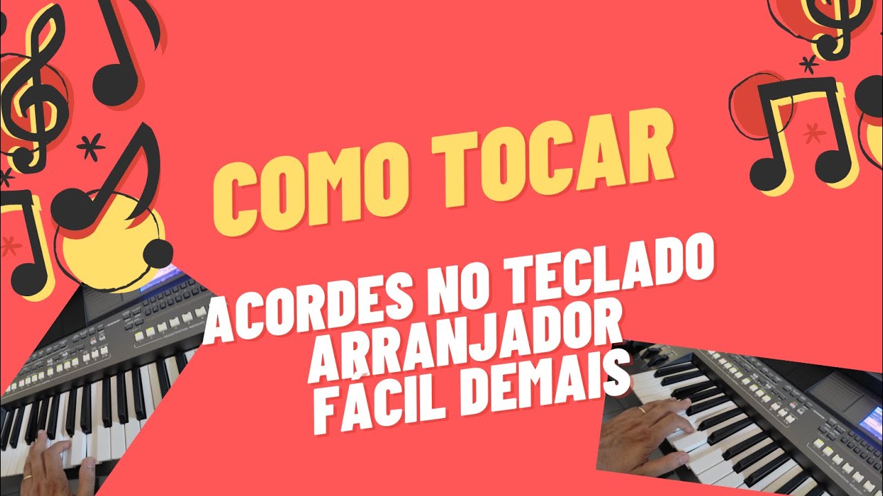 👨&zwj;🏫 Dicas do Professor - COMO TOCAR acordes no teclado arranjador - F&Aacute;CIL DEMAIS