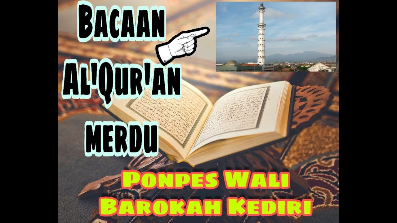 Bacaan Merdu #Ustadz Burhan Ponpes Wali Barokah kediri