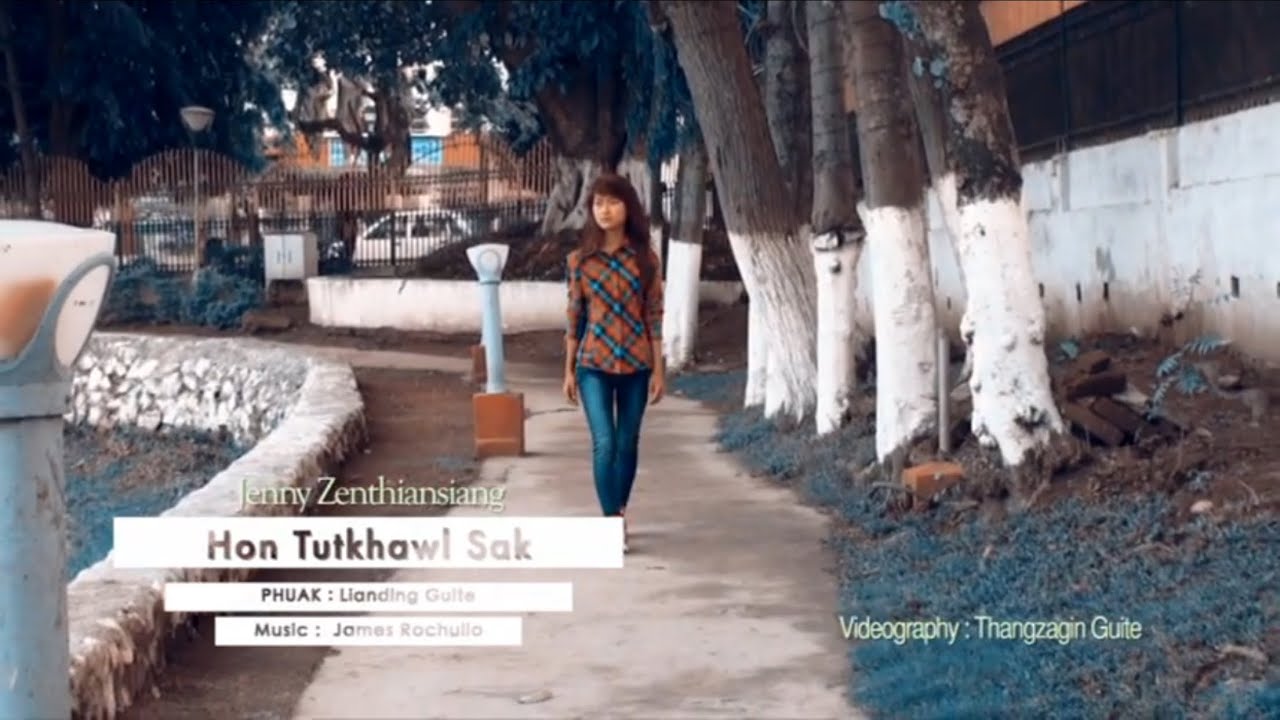 Jenny Zenthiansiang - Hon Tutkhawl Sak (Official)