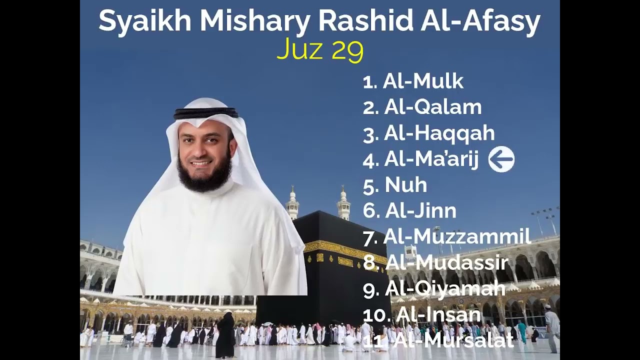 Sheikh Mishary Rashid Al Afasy - Juz 29