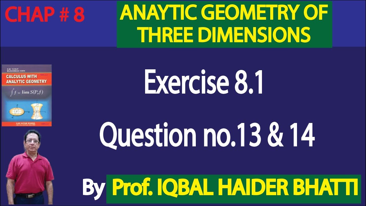 Ch# 8|Exercise 8.1 Q 13 & 14|Calculus & Analytic Geometry by SM Yusuf Lec 5