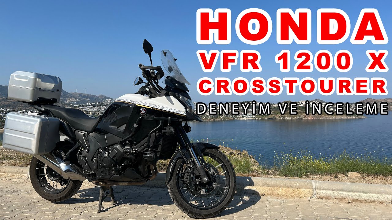 HONDA VFR 1200 X CROSSTOURER - 2022 EN UYGUN FİYATLI YOL MOTORU