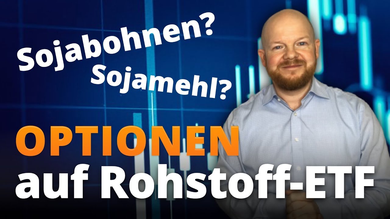 Optionen auf Rohstoff ETFs |&nbsp;Optionsstrategien