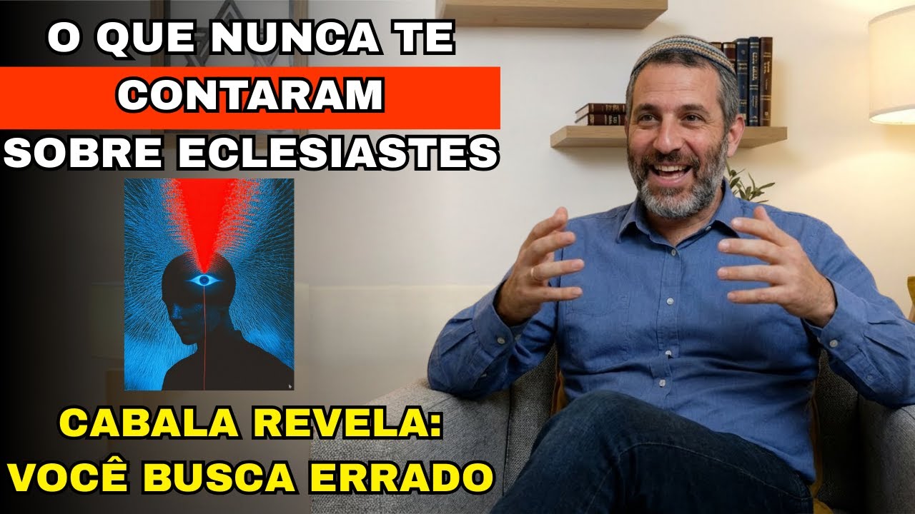 CABALA Explica Eclesiastes: Por Que Tudo Que Você Busca É 'Hevel' (Ilusão) — Sabedoria Judaica