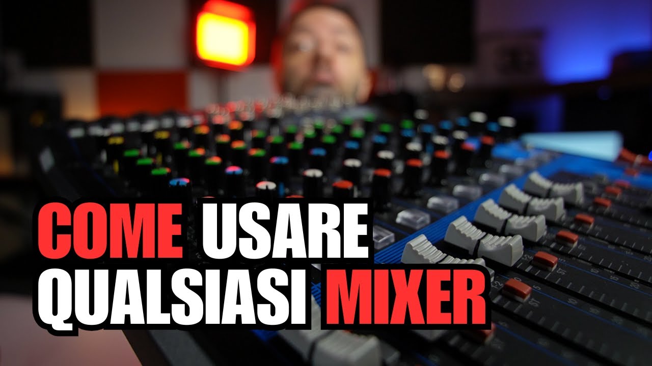 Come usare qualsiasi MIXER analogico TUTORIAL da ZERO a PRO. Come collegare a cosa serve come si usa