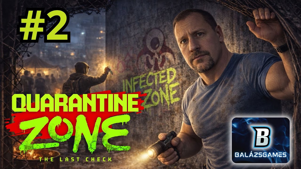 Ki firkálja a falakat?🤨 | Quarantine Zone: The Last Check #2 (PC, Magyarított)