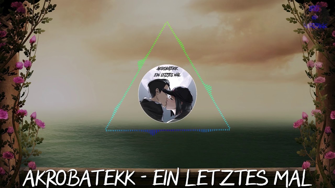 AkroBaTekk - Ein Letztes Mal | HARDTEKK | [HD]