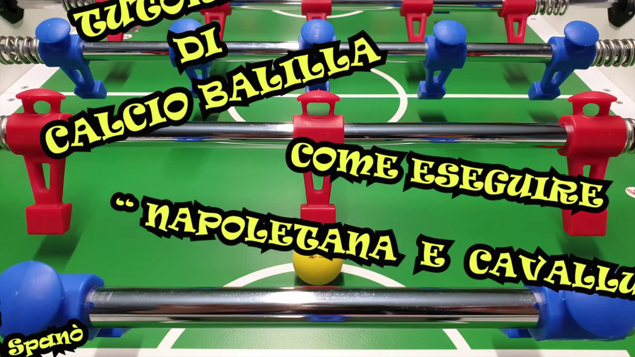 Tutorial di Calcio Balilla by Cristian - Napoletana e Cavalluccio