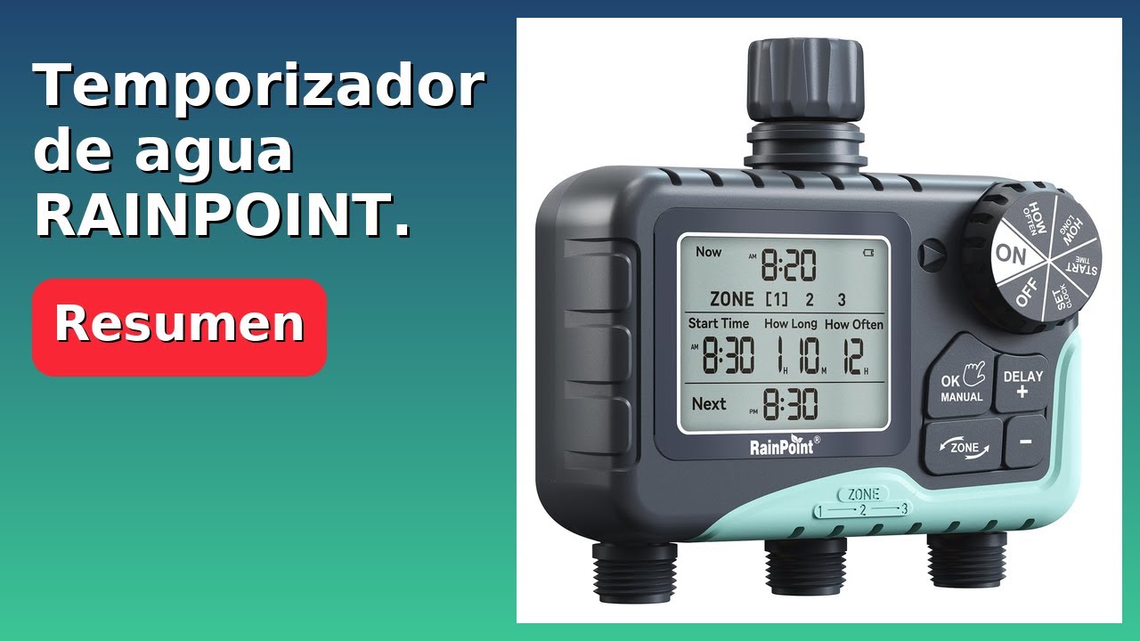 RESEÑA (2025) : Temporizador de agua RAINPOINT. DETALLES ESENZIALES