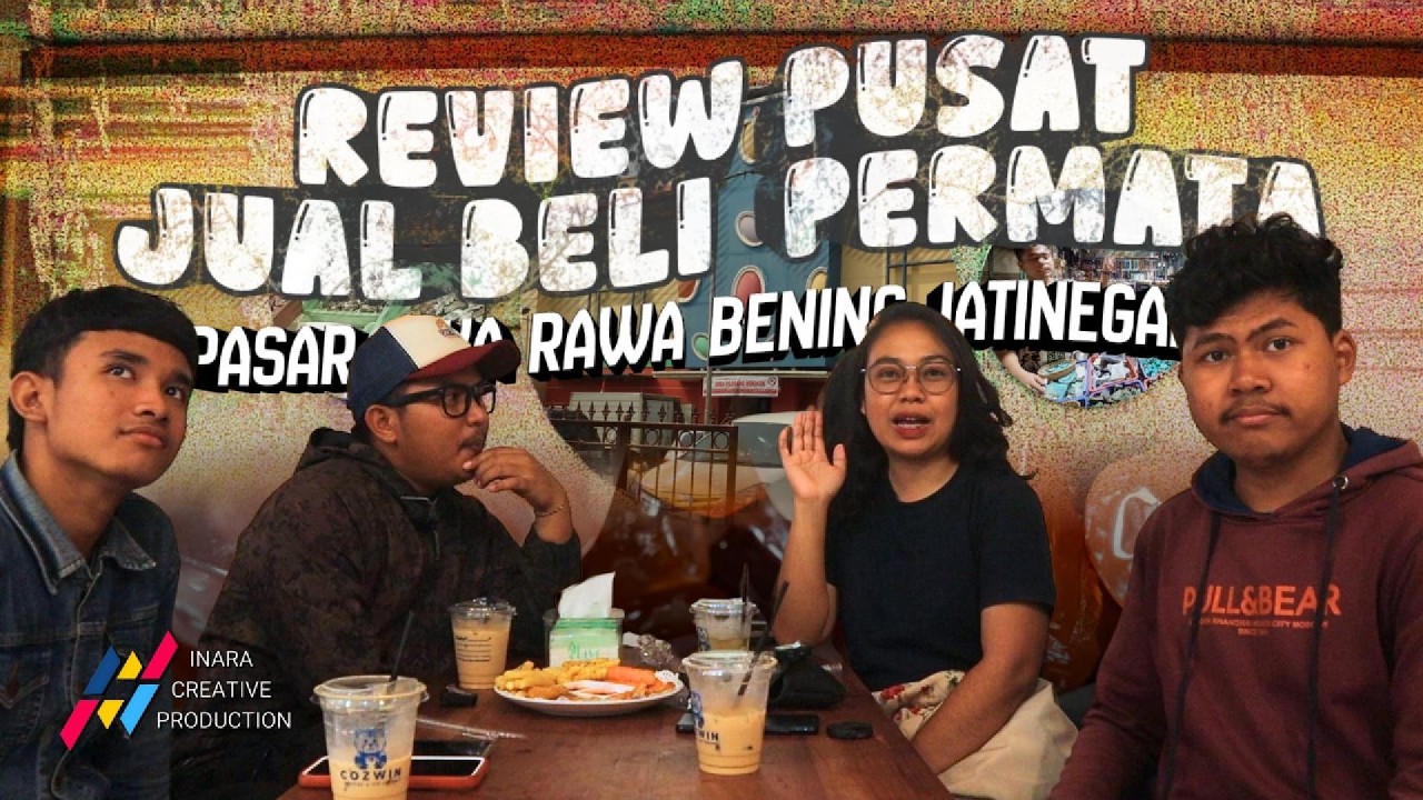 Review Pusat Jual Beli Permata Rawa Bening Jatinegara