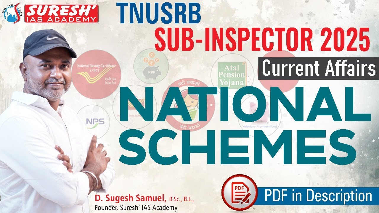 TNUSRB SUB-INSPECTOR 2025 | CURRENT AFFAIRS | NATIONAL SCHEMES | Mr.D. Sugesh Samuel