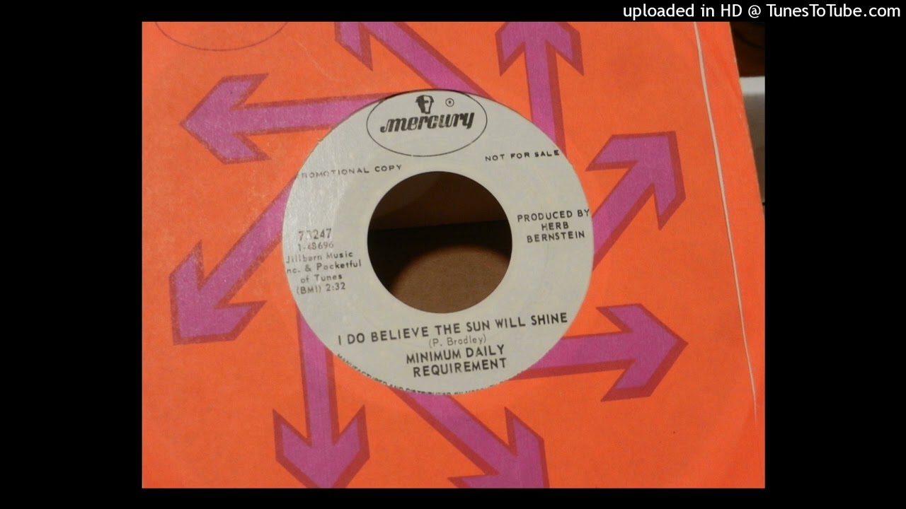 Minimum Daily Requirement - I Do Believe The Sun Will Shine (1971)