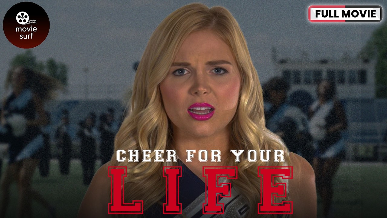 Cheer For Your Life (2021) | Grace Patterson & Anna Belle Bayleyy | Full Movie