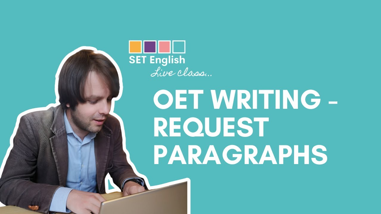OET Writing - Request Paragraphs