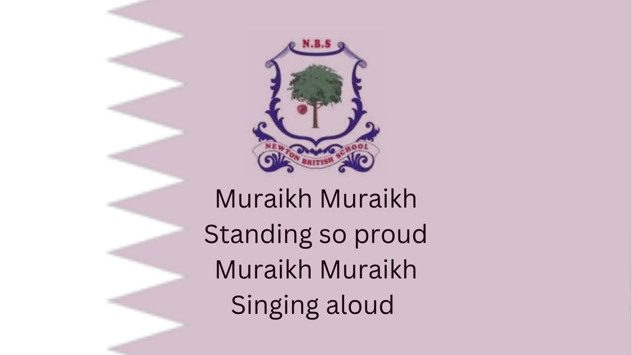 God Protect Newton British School Muraikh