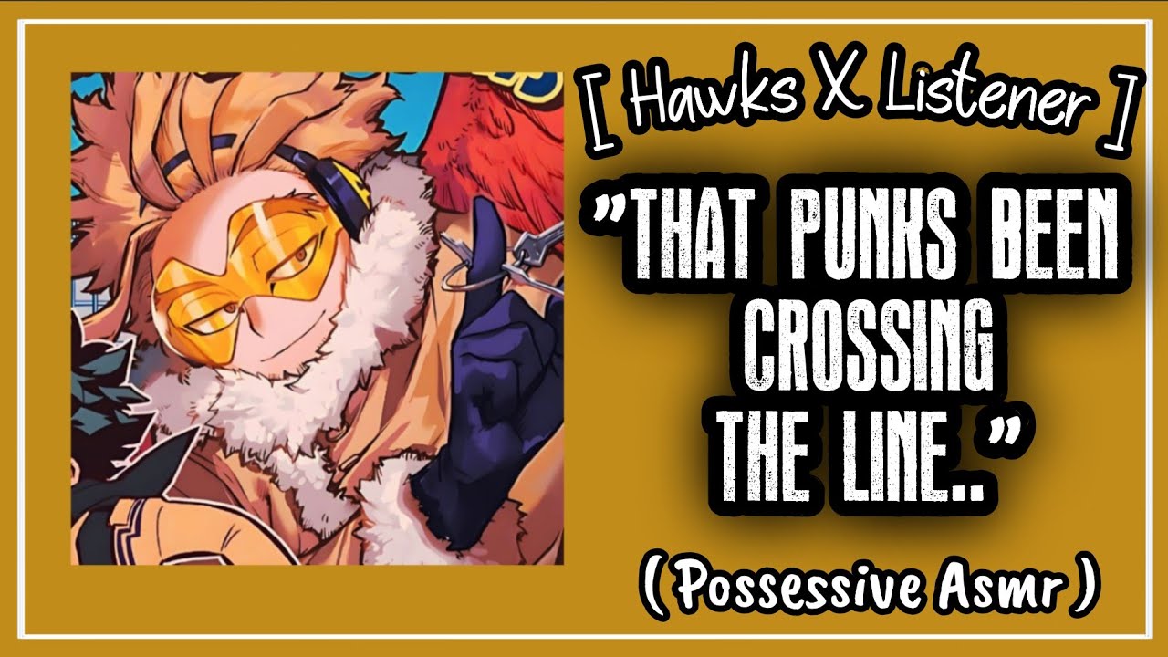 Hawk's Sidekick Flirts With You | Cheating ASMR | Hawks x Listener | Mha X Listener