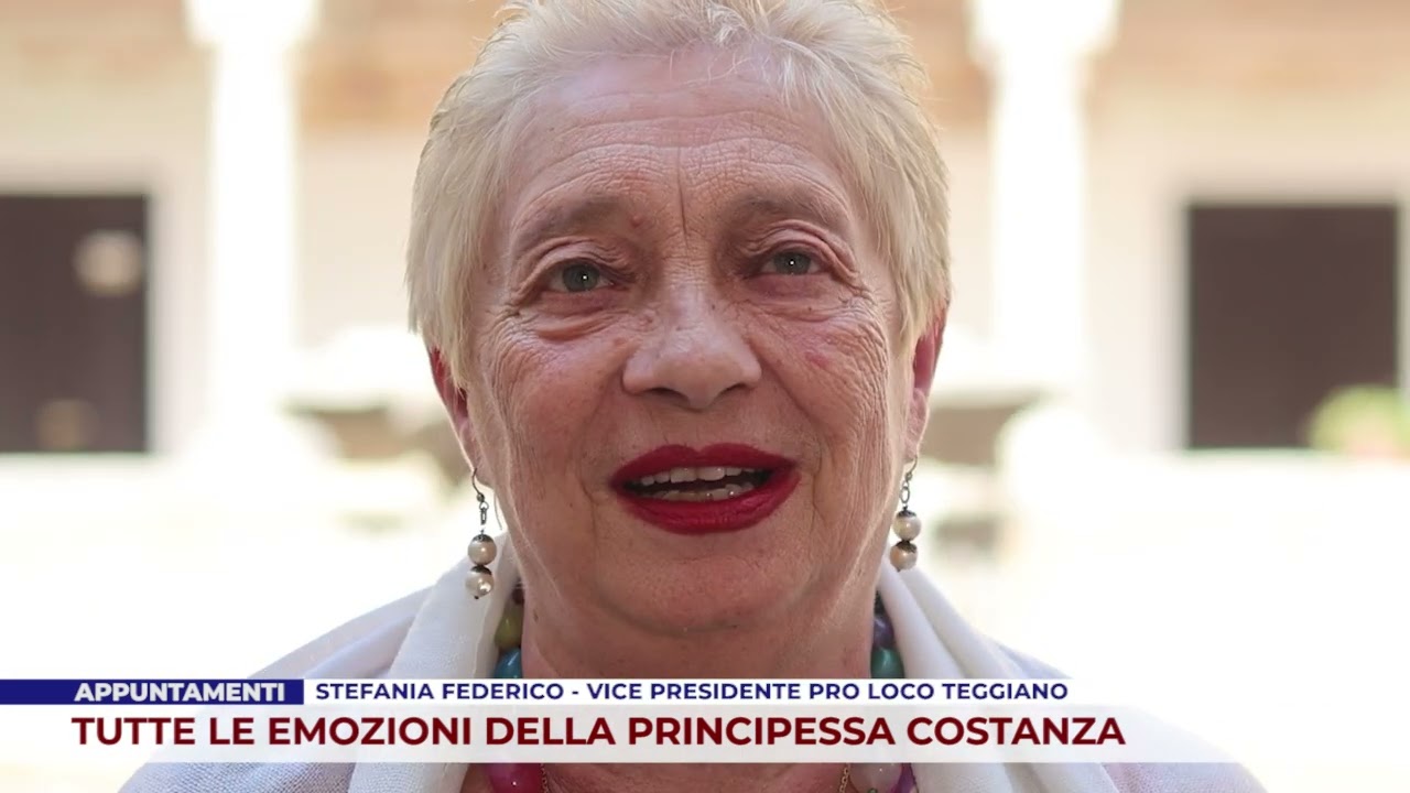 APPUNTAMENTI. TUTTE LE EMOZIONI DELLA PRINCIPESSA COSTANZA
